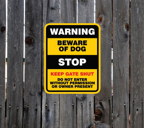 Beware of Dog Keep Gate Shut Sign