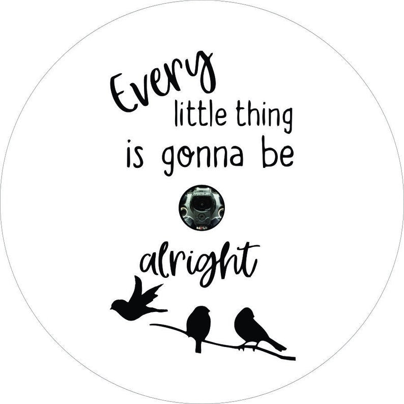 Every Little Thing is outlet gonna Be Alright 2 Spare Tire Cover for any Vehicle, Make, Model and Size