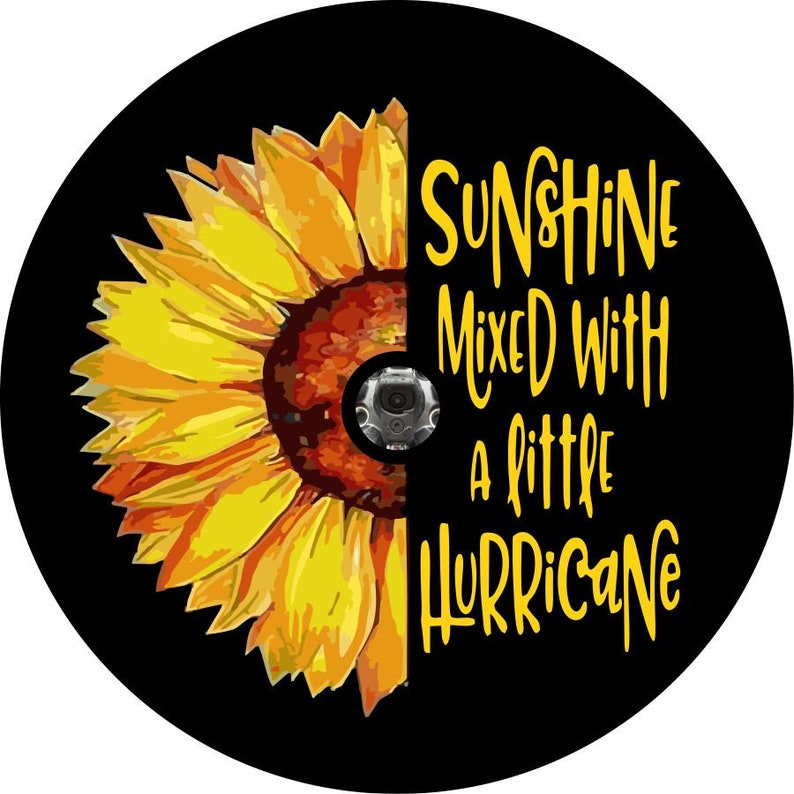Sunflower Sun sunshine Mixed With A Little Hurricane Black Spare Tire –  Dirty Acres