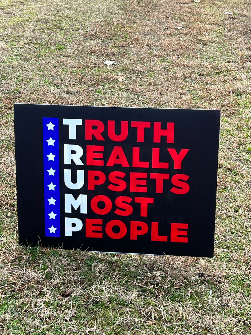 Trump Truth Yard Sign