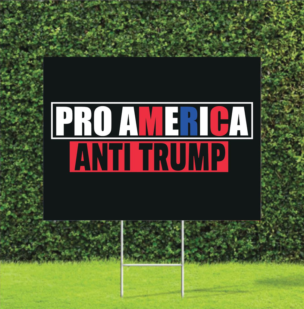 Pro America Anti Trump Black 2024 Election Yard Sign – Dirty Acres