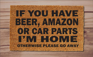 If You Have Beer, Amazon, Car Parts Funny Front Door Rug Porch Decor