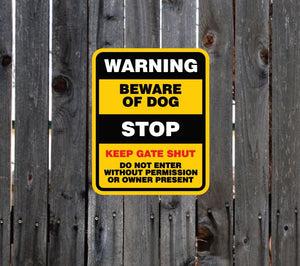Beware of Dog Keep Gate Shut Sign