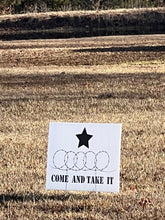 Come and Take it Razor Wire Texas Flag Yard Sign