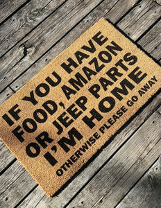 If You Have Food, Amazon, Jeep Parts Funny Front Door Rug Porch Decor