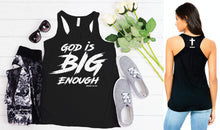 God is Big Enough Razorback Tank Top