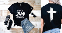 God is Big Enough V-Neck T-Shirt