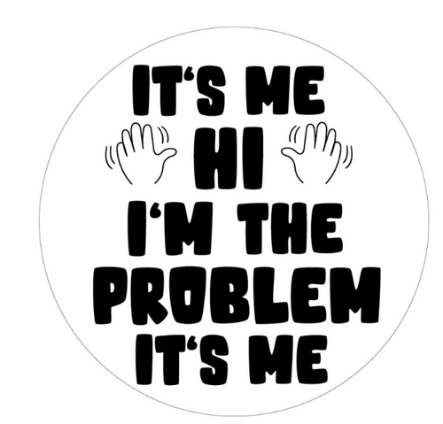 It's Me Hi I'm The Problem It's Me White Spare Tire Cover