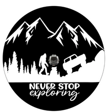 Never Stop Exploring Spare Tire Cover