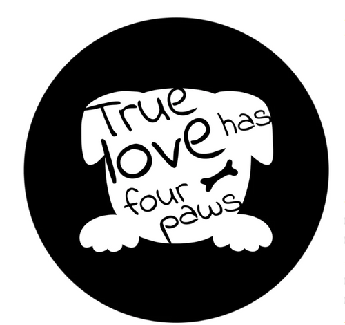 True Love Has Four Paws Dog Spare Tire Cover