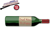 Drink Wine Be Happy Bottle WiperTags