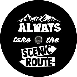 Always Take The Scenic Route Signs Black Spare Tire Cover