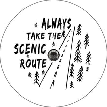 Always Take The Scenic Route Woods White Spare Tire Cover