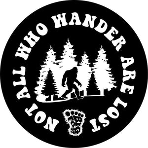 Bigfoot All Who Wander Are Not Lost Black Spare Tire Cover