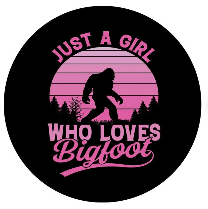 Just A Girl Who Loves Bigfoot Spare Tire Cover