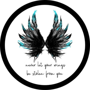 Never Let Your Wings Be Stolen Spare Tire Cover