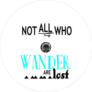 Not All Who Wander Distressed Compass White & Teal Spare Tire Cover