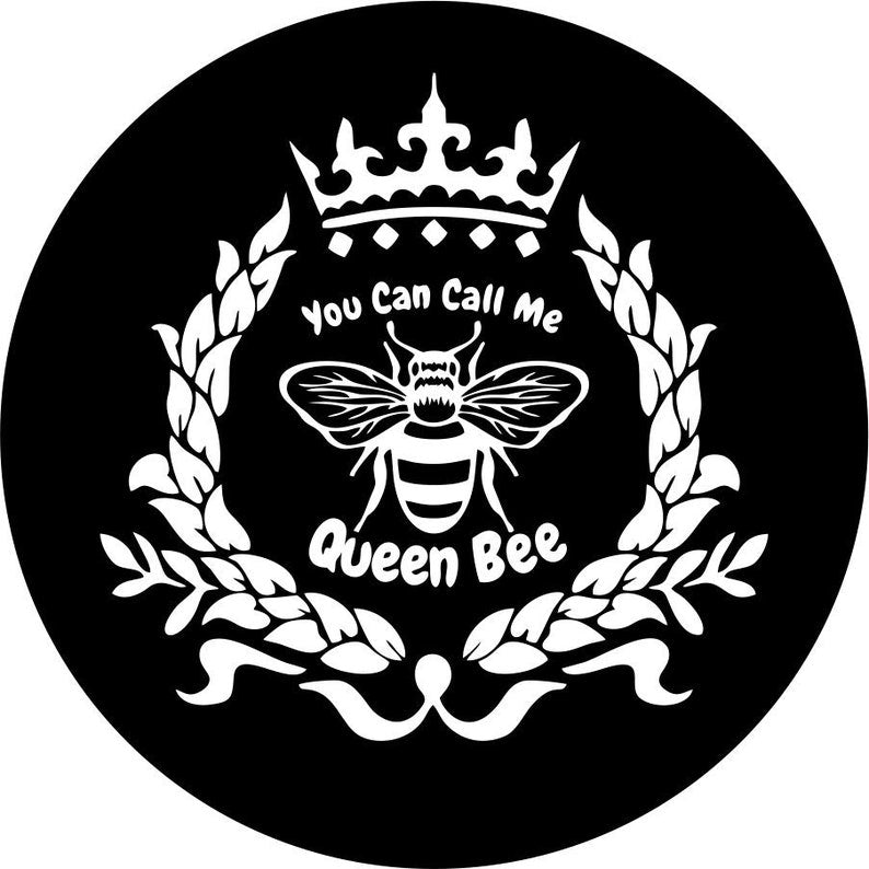 You Can Call Me Queen Bee Black Spare Tire Cover