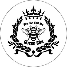 You Can Call Me Queen Bee White Spare Tire Cover