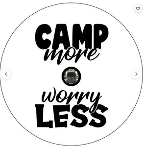 Camp More Worry Less White Spare Tire Cover