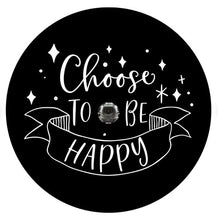 Choose To Be Happy Spare Tire Cover