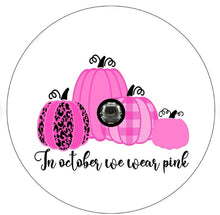 In October We Wear Pink Cancer Awareness White Spare Tire Cover