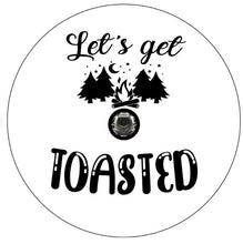 Let's Get Toasted White Spare Tire Cover
