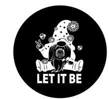 Let It Be + Peace Gnome Spare Tire Cover