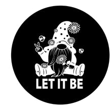 Let It Be + Peace Gnome Spare Tire Cover
