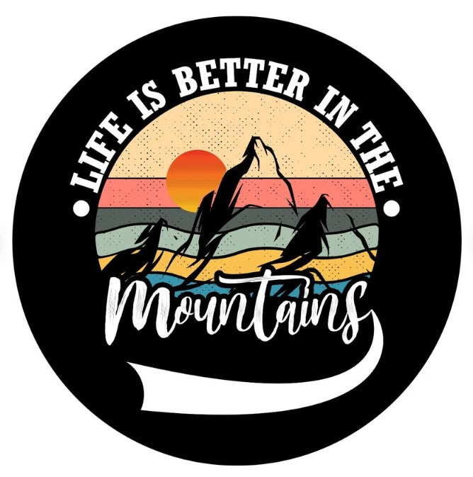 Life Is Better In The Mountains Sunset Spare Tire Cover