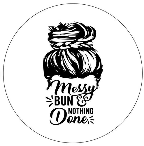 Messy Bun & Nothing Done White Spare Tire Cover