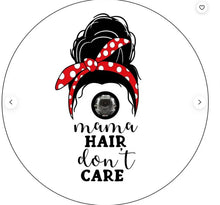 Messy Bun Mama Hair Don't Care White (Any Color) Spare Tire Cover