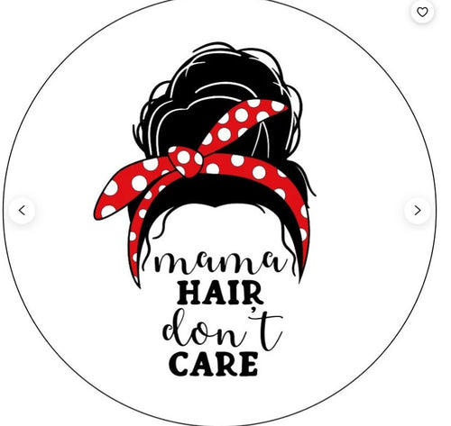 Messy Bun Mama Hair Don't Care White (Any Color) Spare Tire Cover