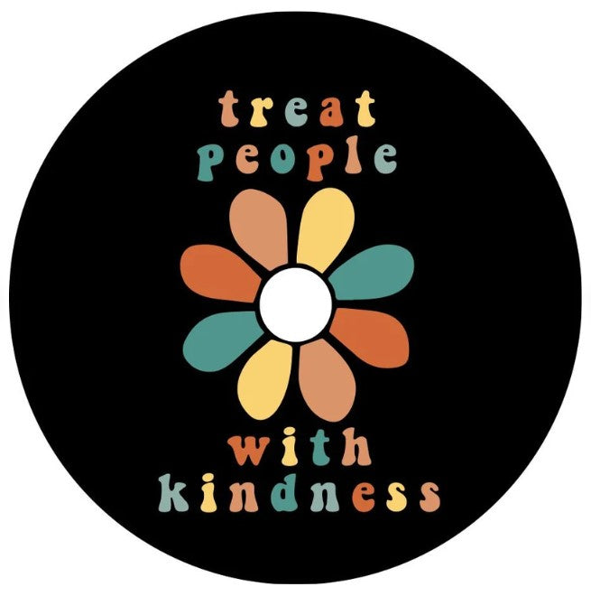 Treat People With Kindness Spare Tire Cover