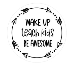 Wake Up Teach Kids Be Awesome White (Any Color) Spare Tire Cover
