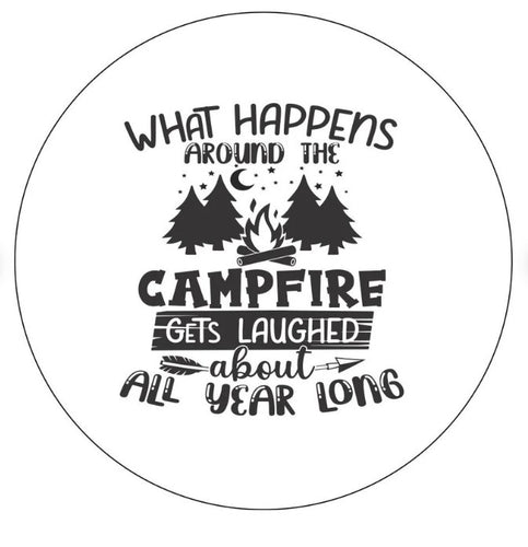 What Happens Around The Camp Fire White (Any Color) Spare Tire Cover